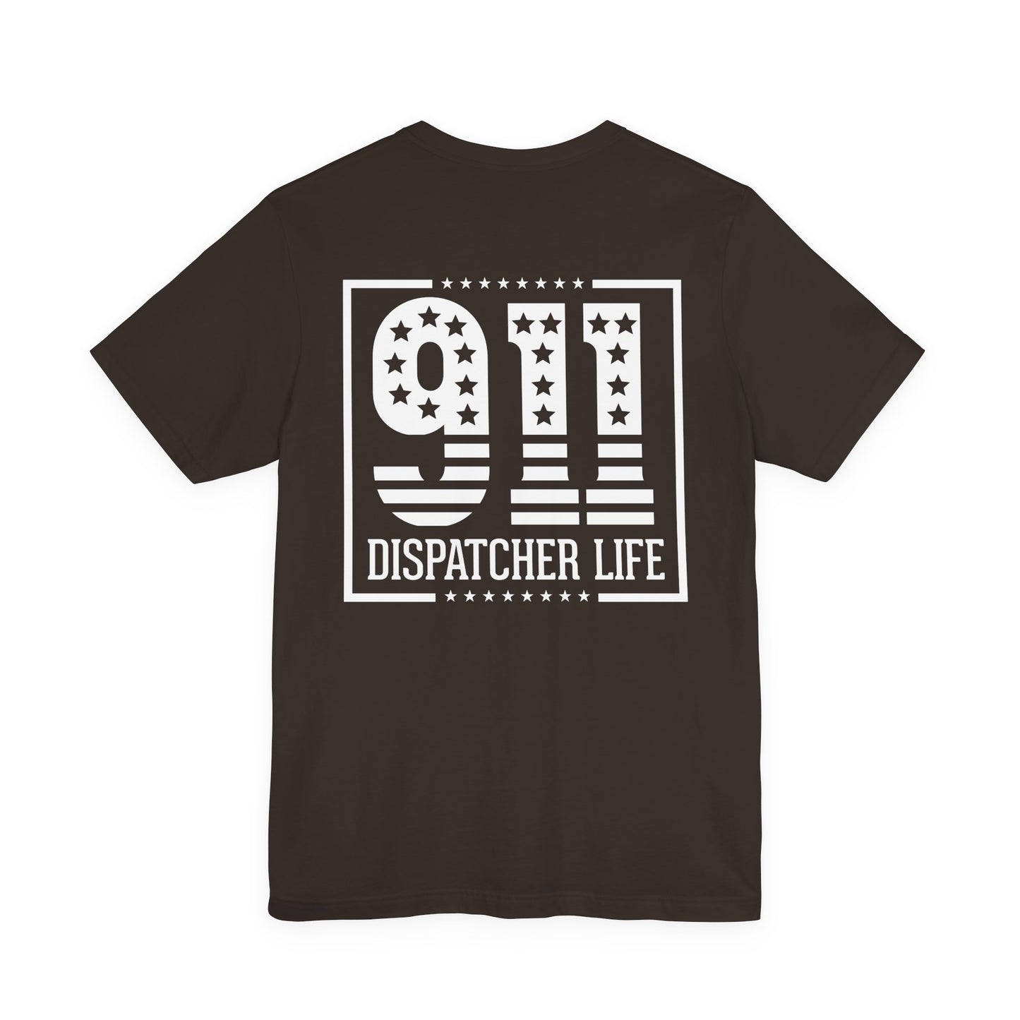 911 Dispatcher Life T-Shirt — Patriotic Emergency Dispatcher Tee