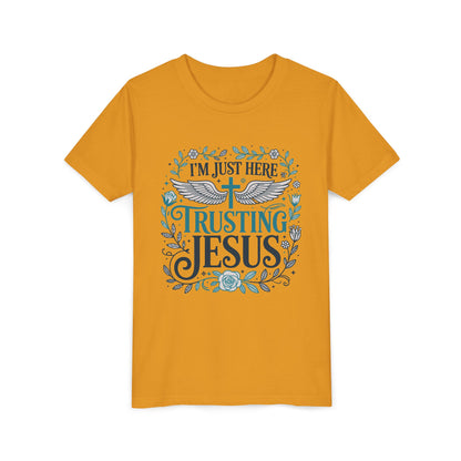 Trusting Jesus Youth Tee — "I'm Just Here Trusting Jesus" Christian Kids T‑Shirt