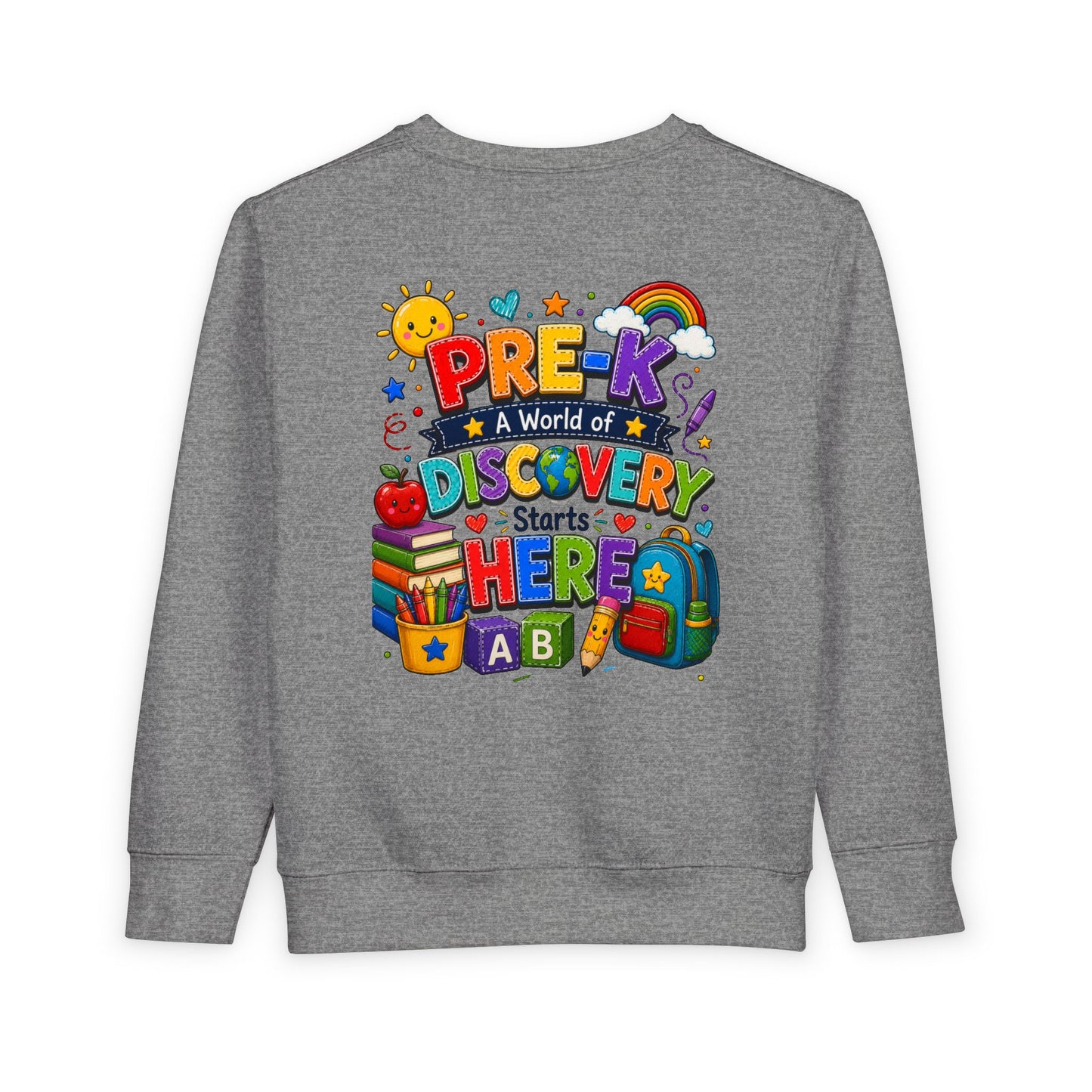 Pre-K Discovery Toddler Sweatshirt — "A World of Discovery Starts Here" Back-to-School