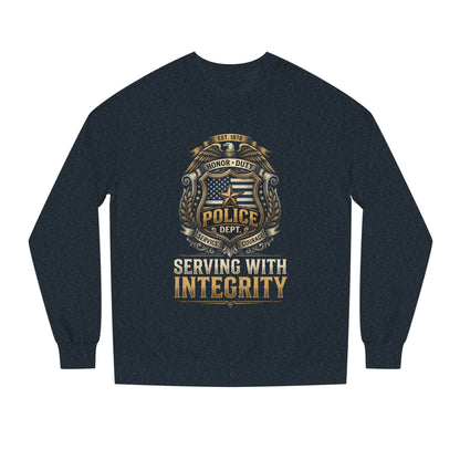 Police Badge Sweatshirt - "Serving With Integrity" Crewneck