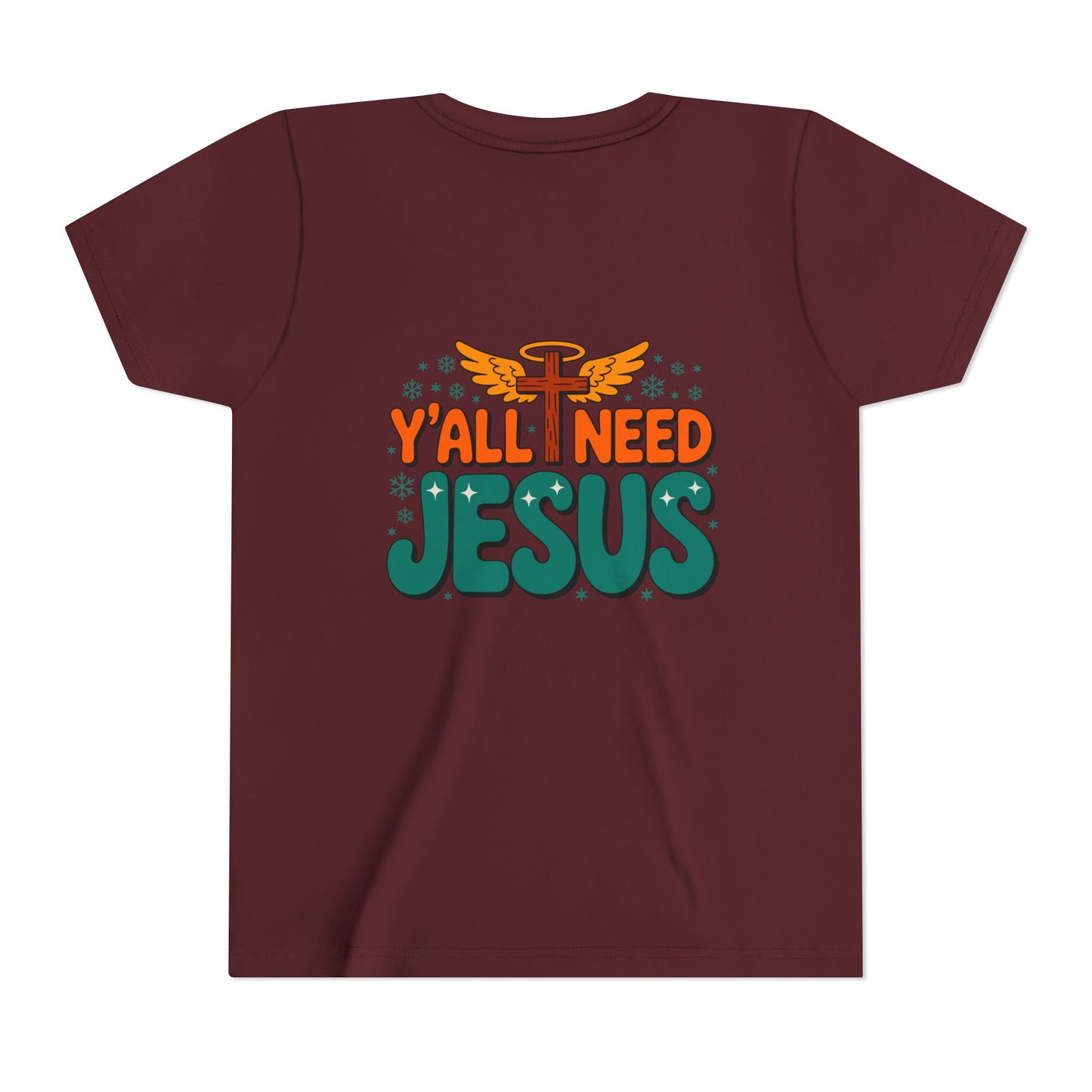 Youth Tee - "Y'all Need Jesus" Gospel Christian Kids Shirt