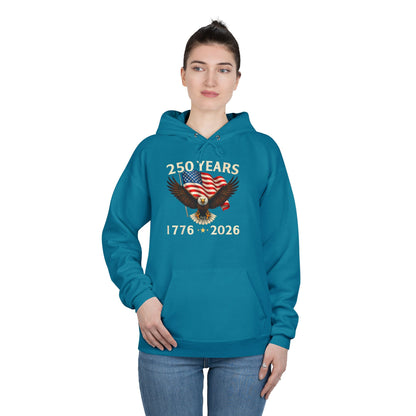 250 Years 1776–2026 Eagle Hoodie — American Flag Bicentennial Celebration Pullover