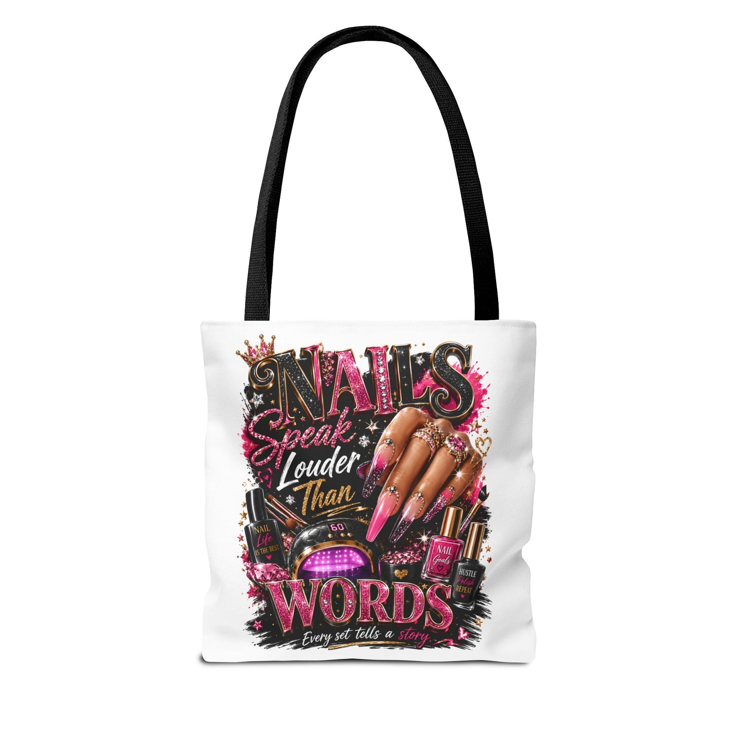 Nails Speak Louder Than Words Tote Bag – Glam Nail Technician Gift