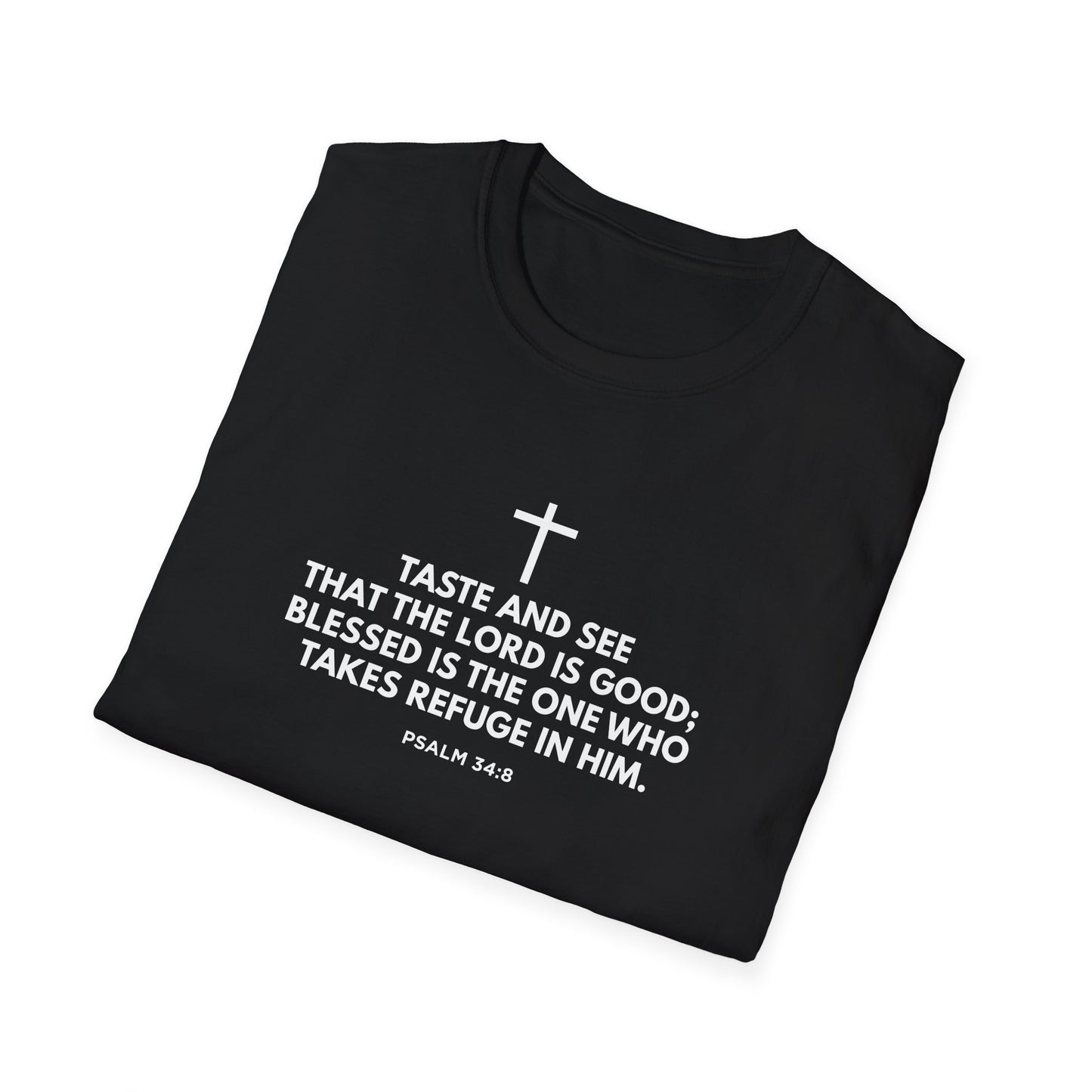 “Taste and See” Psalm 34:8 T-Shirt
