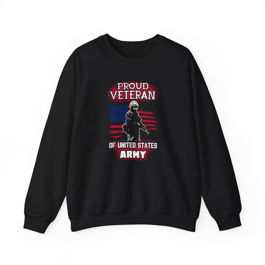 Proud Veteran of United States Army Sweatshirt