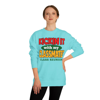 Class Reunion Sweatshirt – "Kickin' It With My Classmates" Crewneck