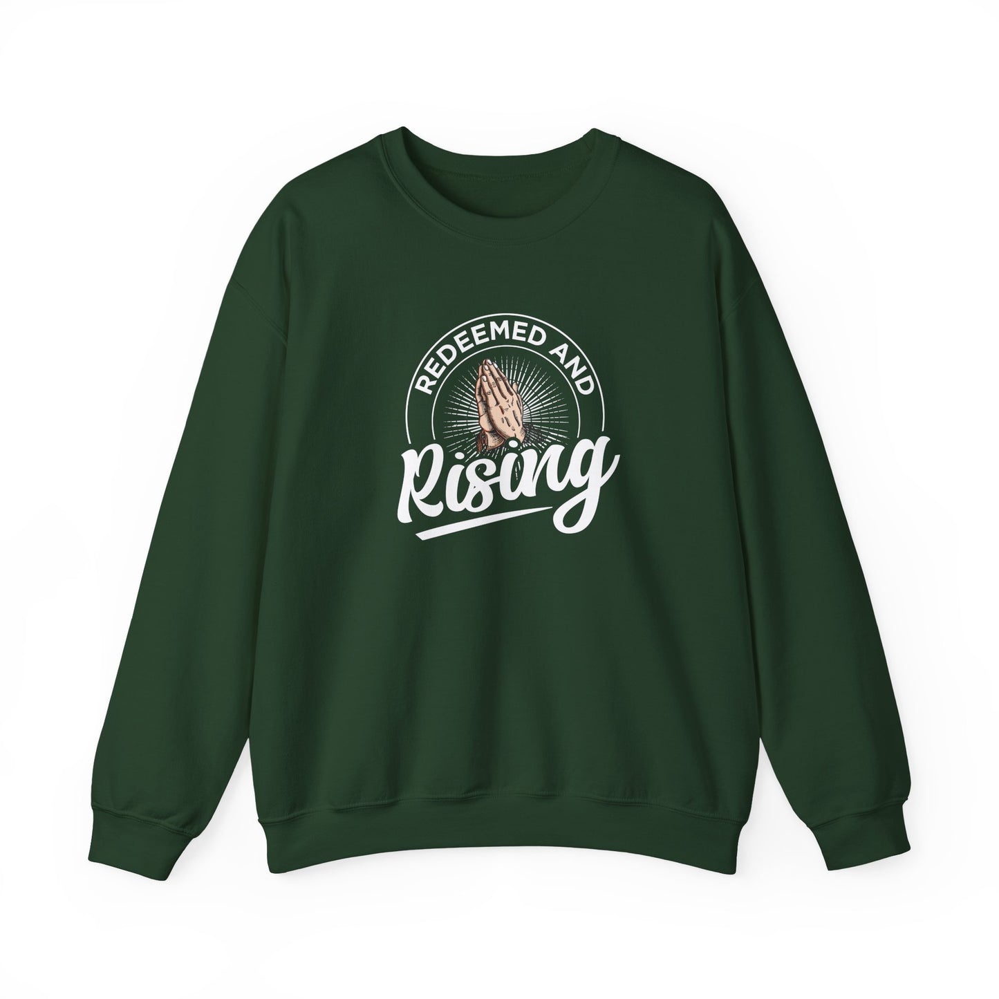 Redeemed and Rising Sweatshirt