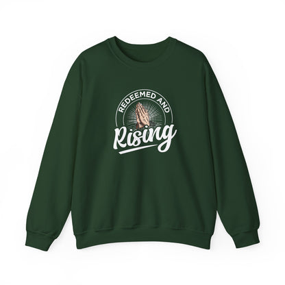 Redeemed and Rising Sweatshirt