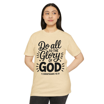 Do All to the Glory of God T-Shirt — 1 Corinthians 10:31 Christian Tee