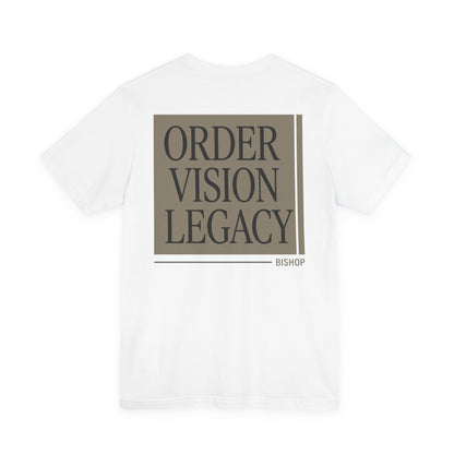 Order Vision Legacy Graphic Tee — Minimalist Inspirational Typography Shirt