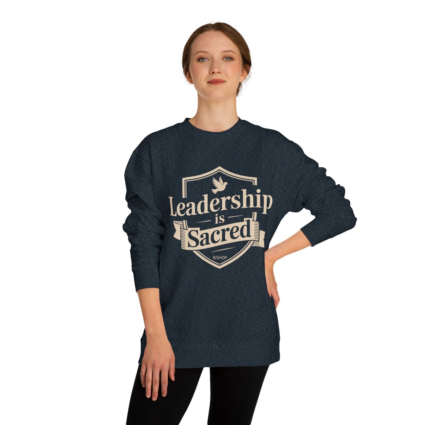 Leadership Is Sacred Crewneck Sweatshirt – Inspirational Christian Faith Quote Pullover