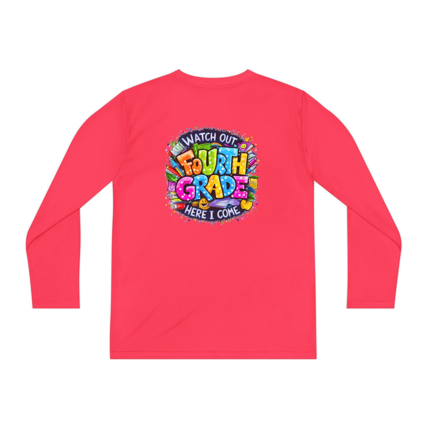 Fourth Grade Kids Long Sleeve Tee — "Watch Out Fourth Grade Here I Come"