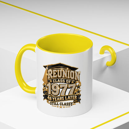 Reunion Class of 1977 Coffee Mug — 48 Years Later, Still Classy