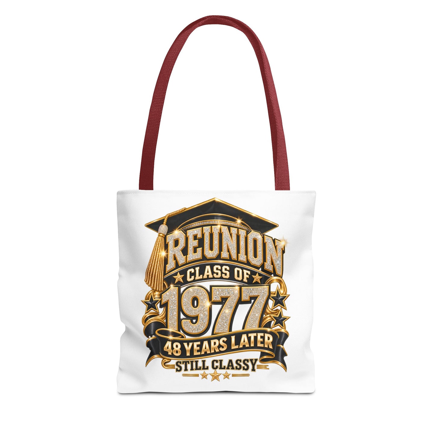 1977 Class Reunion Tote Bag — "Reunion Class of 1977: 48 Years Later Still Classy"