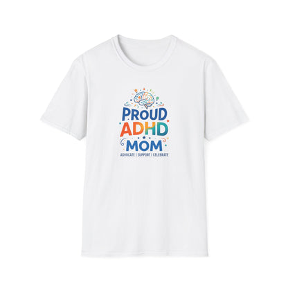 Proud ADHD Mom T-Shirt
