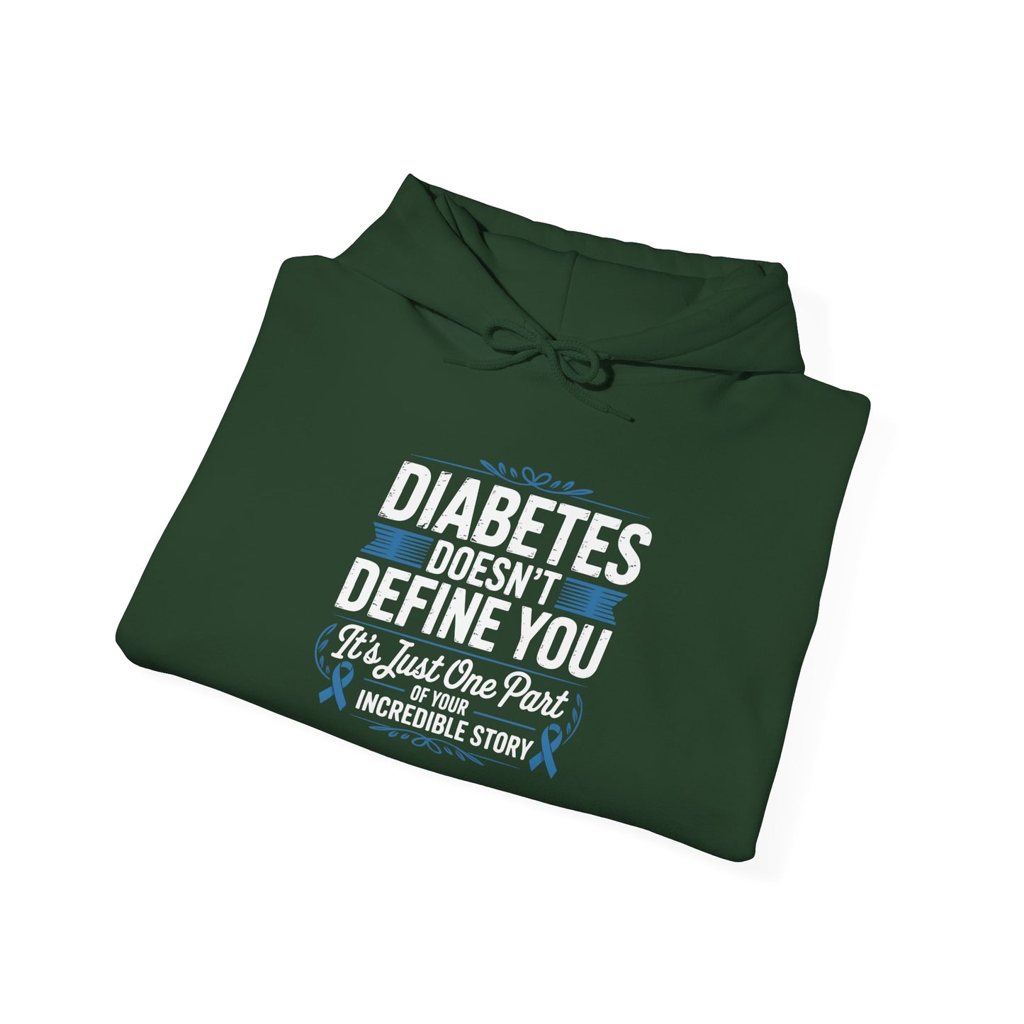 Diabetes Doesn’t Define You Hoodie