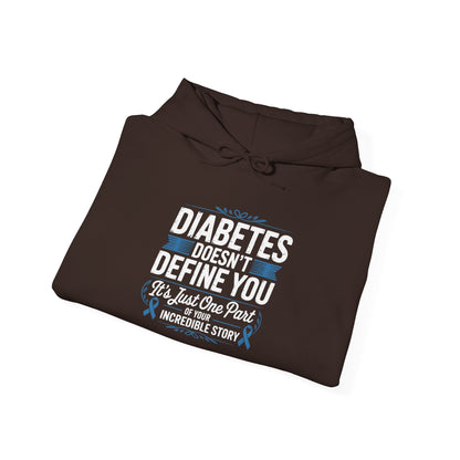 Diabetes Doesn’t Define You Hoodie