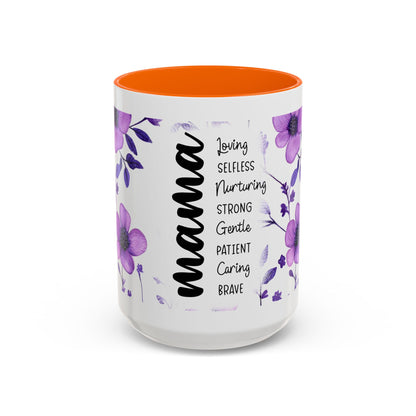 Mama Floral Coffee Mug — "Mama" Traits Listing (Loving, Selfless, Nurturing) — 11/15oz