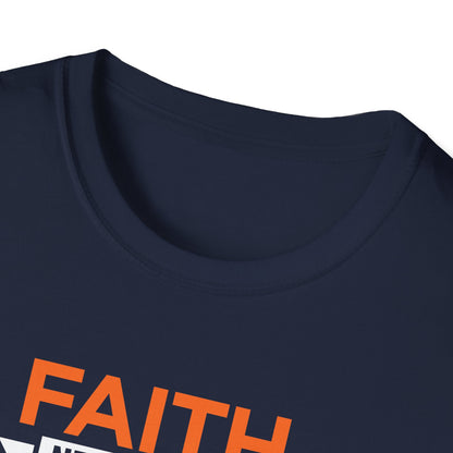 Faith Never Quits, Stronger Than Every Fear T-Shirt