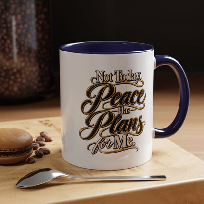 Peace Has Plans for Me Coffee Mug — Inspirational Faith Morning Mug