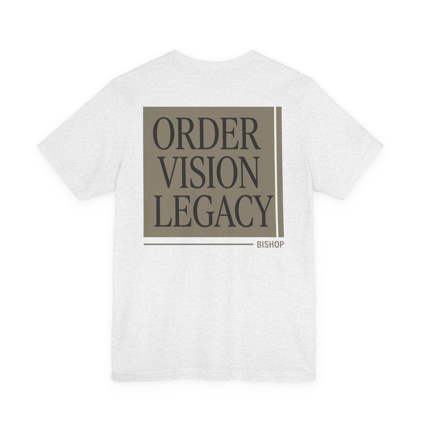 Order Vision Legacy Graphic Tee — Minimalist Inspirational Typography Shirt