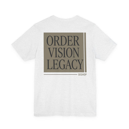 Order Vision Legacy Graphic Tee — Minimalist Inspirational Typography Shirt