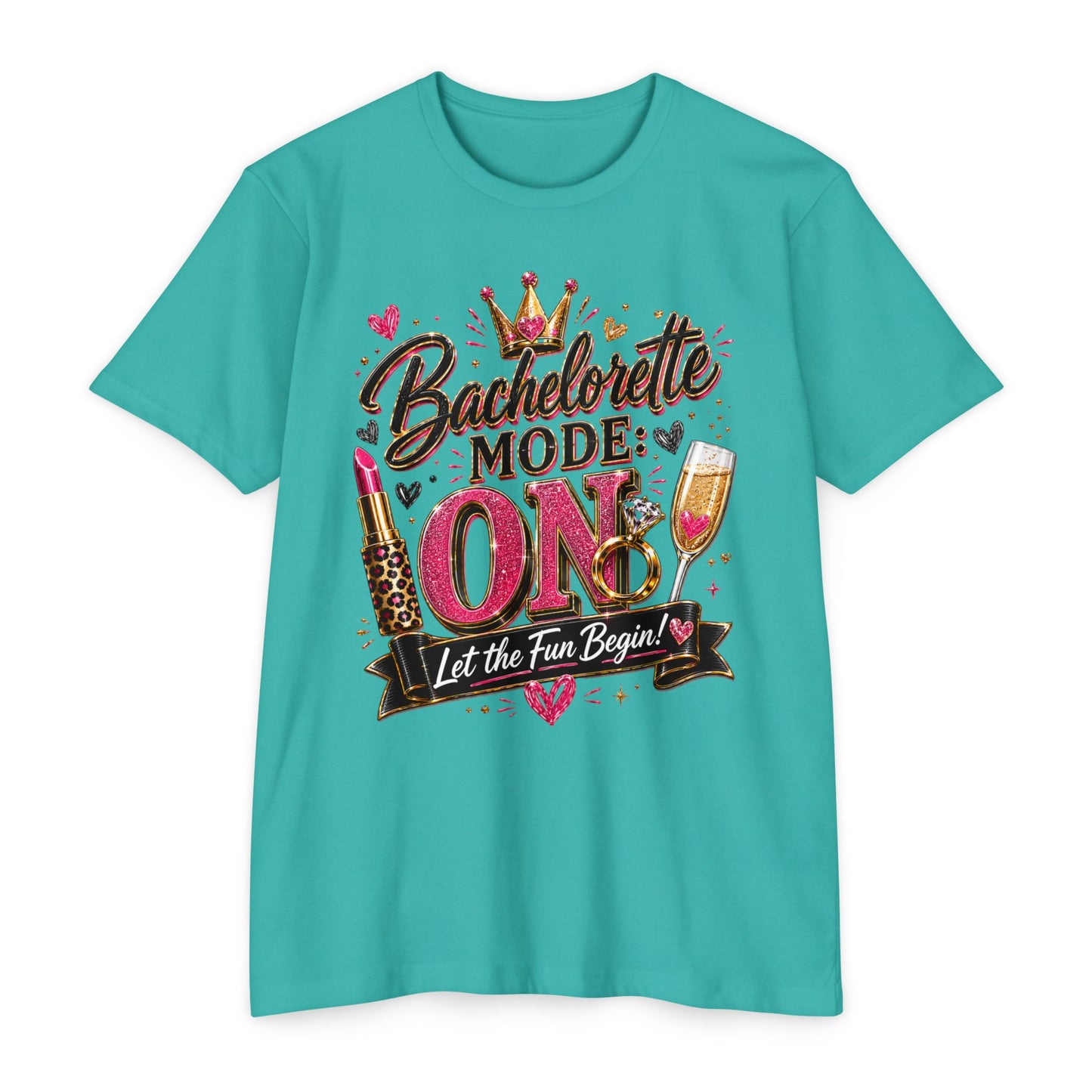 Bachelorette Mode On T-Shirt — 'Let the Fun Begin' Bachelorette Party Tee