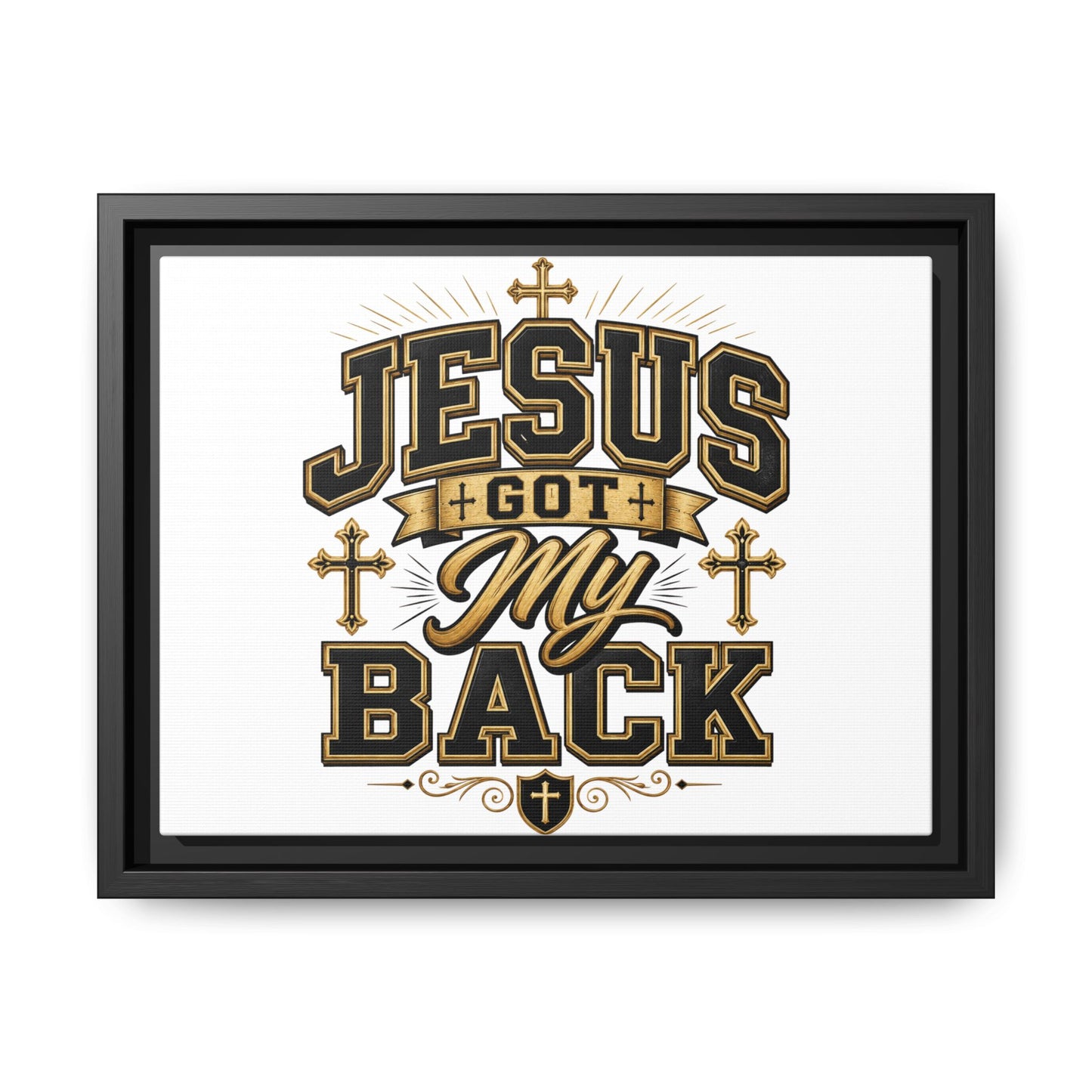 Jesus Got My Back Framed Canvas Wall Art