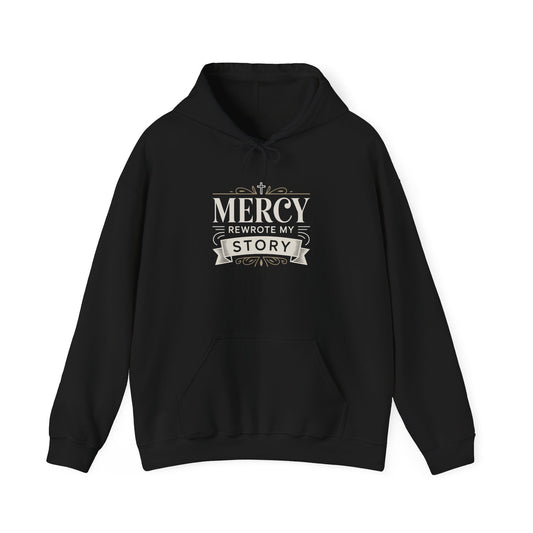 Mercy Rewrote My Story  Hoodie