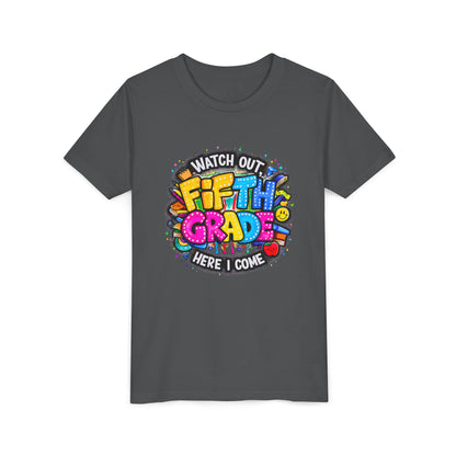 Fifth Grade T‑Shirt for Kids - "Watch Out Fifth Grade Here I Come" Back-to-School Tee