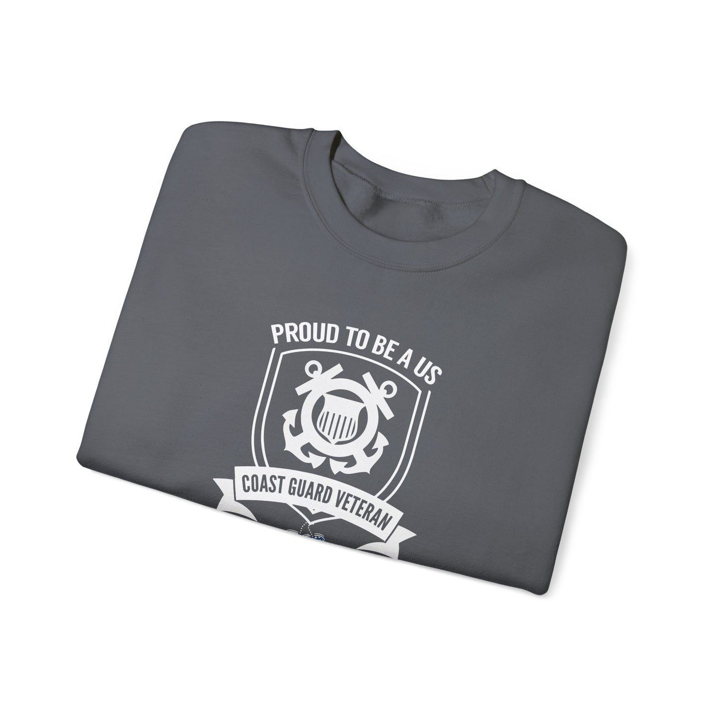 Proud to Be a US Coast Guard Veteran Sweatshirt
