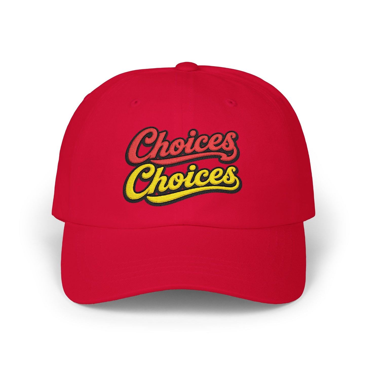 Choices Choices Dad Cap – Retro Script Embroidered Baseball Hat