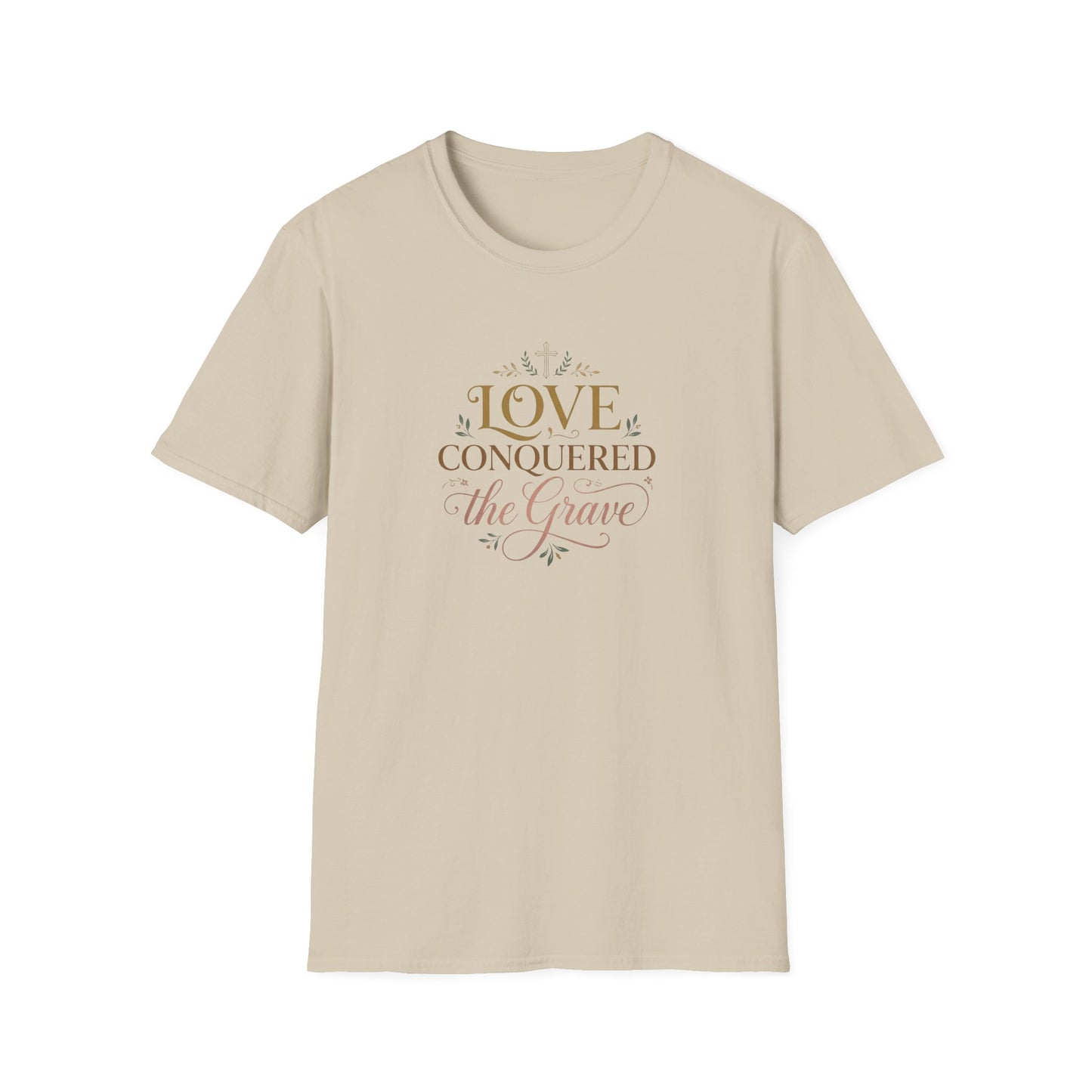 Love Conquered the Grave T-Shirt