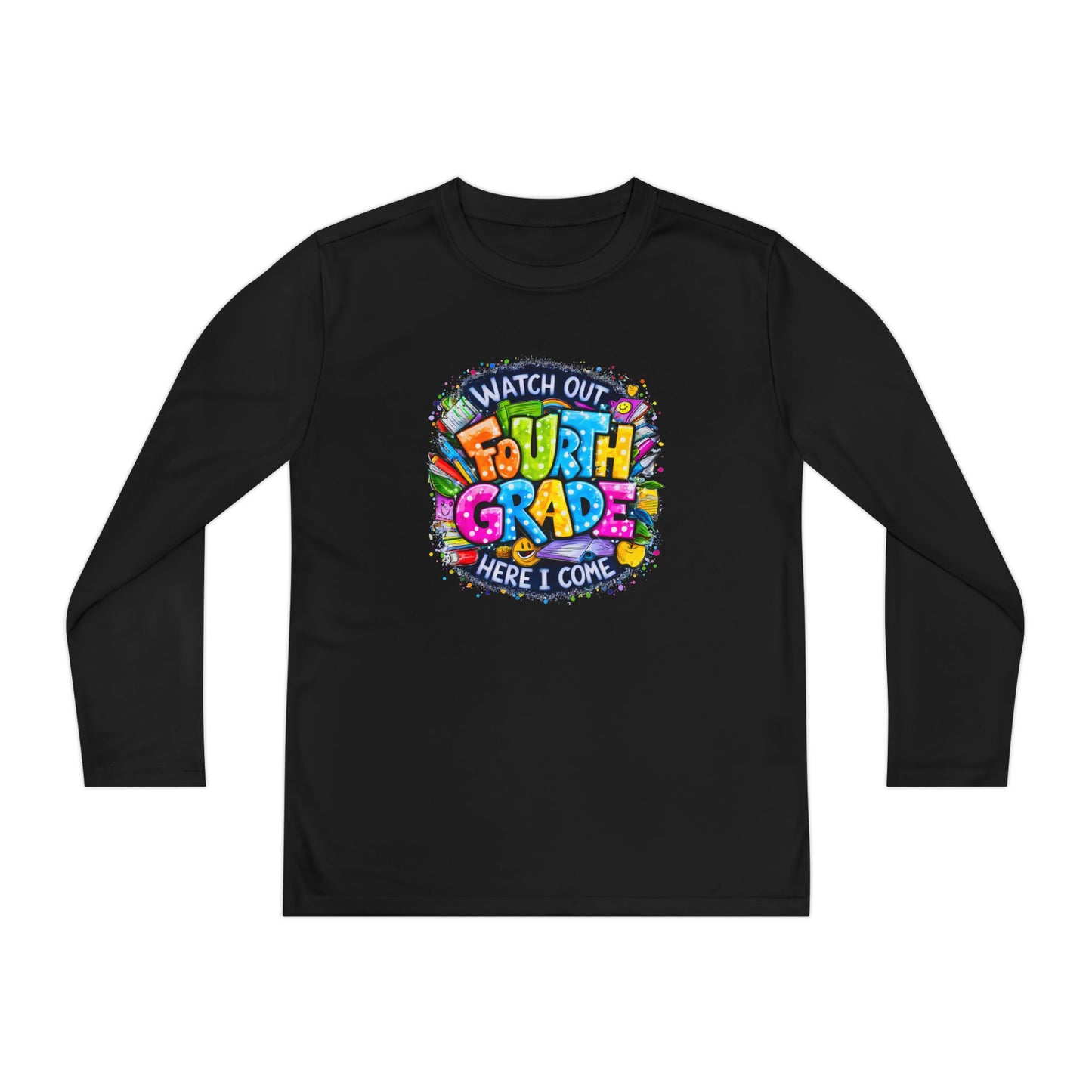 Fourth Grade Kids Long Sleeve Tee — "Watch Out Fourth Grade Here I Come"