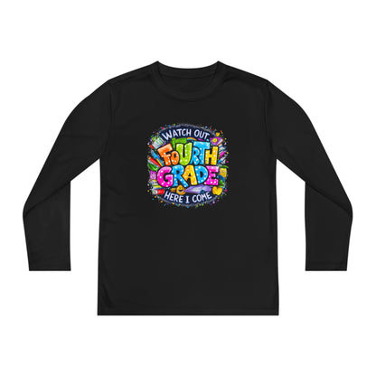 Fourth Grade Kids Long Sleeve Tee — "Watch Out Fourth Grade Here I Come"