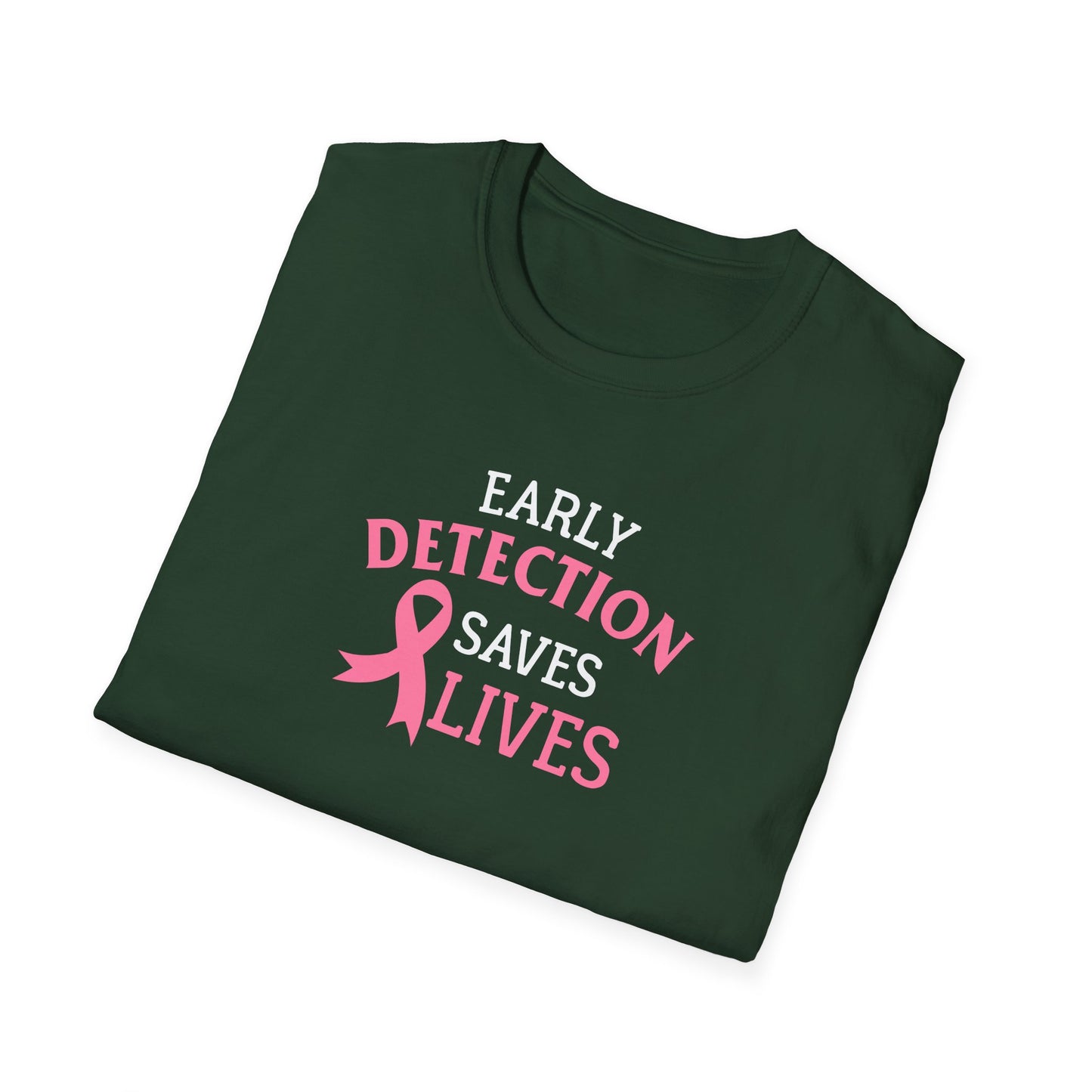 Early Detection Saves Lives T-Shirt