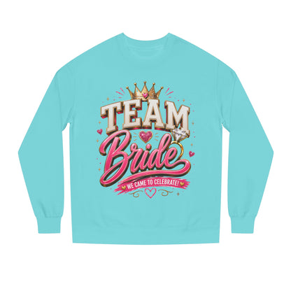 Team Bride Sweatshirt - Bachelorette Party Crewneck