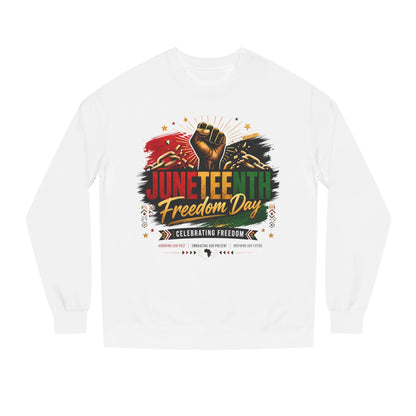 Juneteenth Freedom Day Sweatshirt — Celebrating Freedom Crewneck