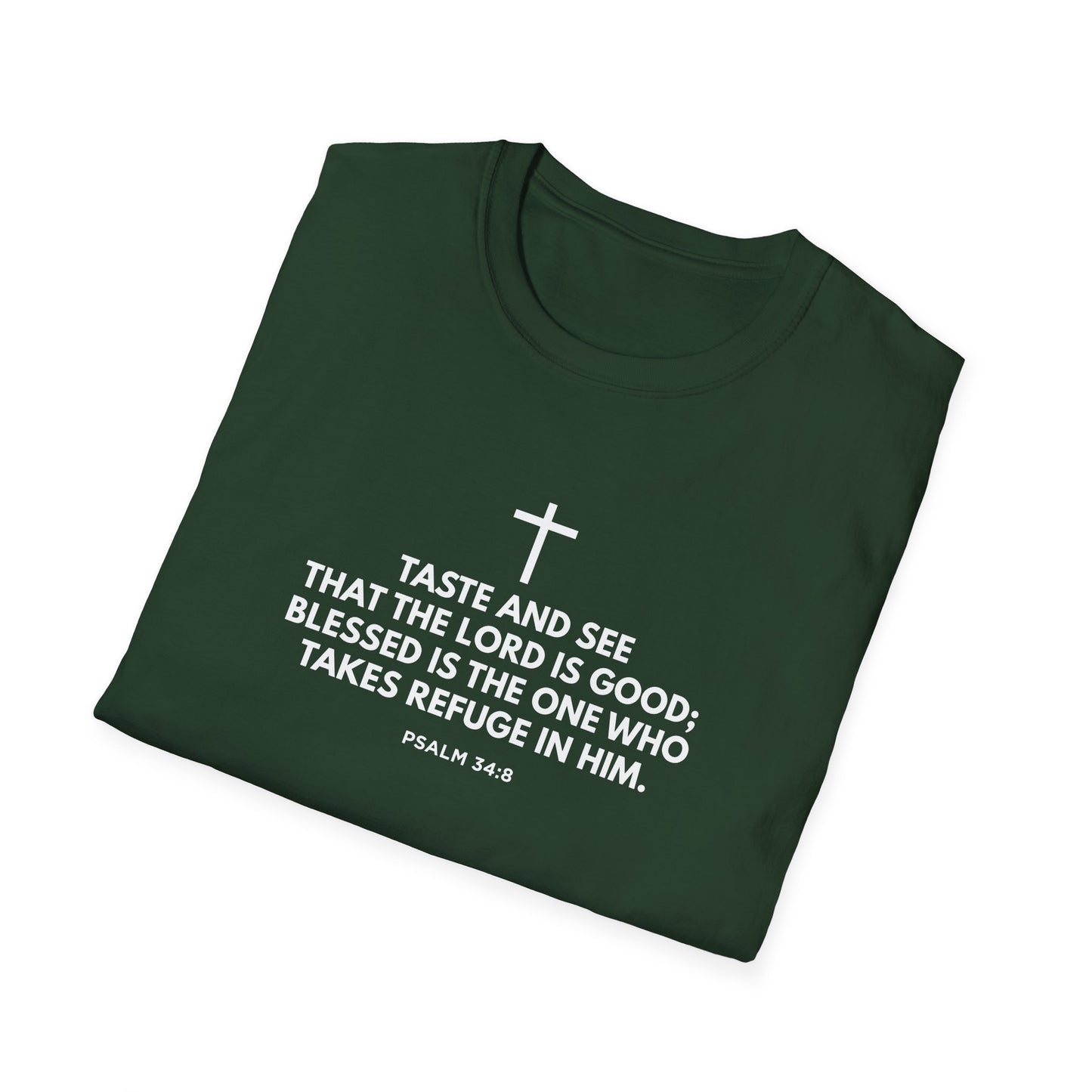 “Taste and See” Psalm 34:8 T-Shirt
