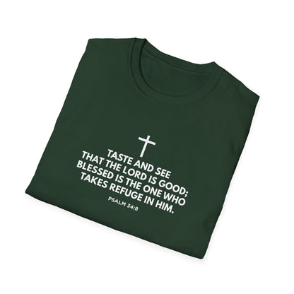 “Taste and See” Psalm 34:8 T-Shirt