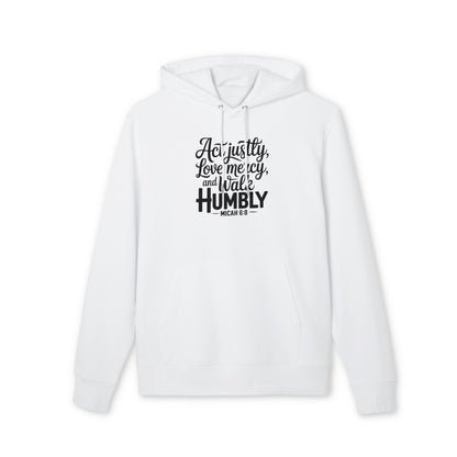Hoodie - "Act Justly, Love Mercy, Walk Humbly" Christian Scripture Pullover
