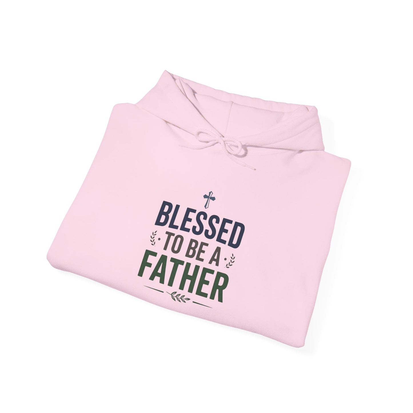 Blessed to Be a Father Hoodie