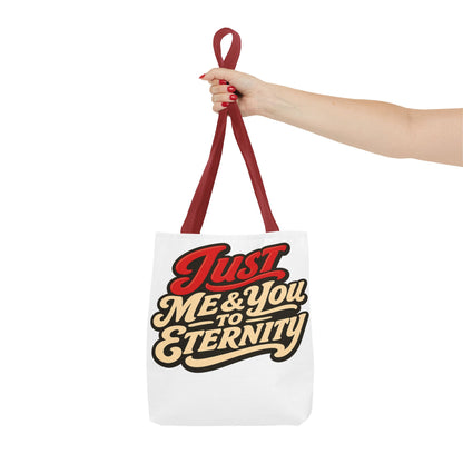 Just Me & You to Eternity Tote Bag — Romantic Script Canvas Tote