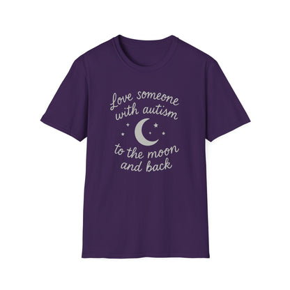 "Love Someone with Autism to the Moon and Back" T-Shirt