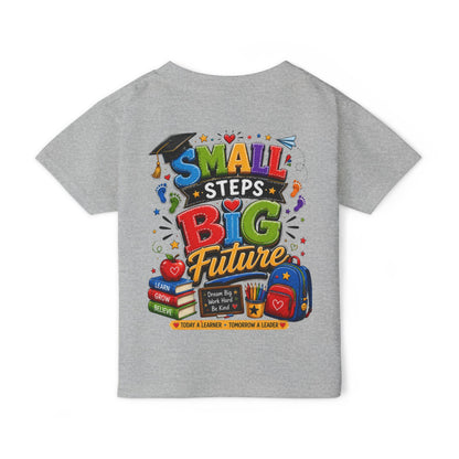 Toddler T-Shirt "Small Steps Big Future" Back-to-School Shirt