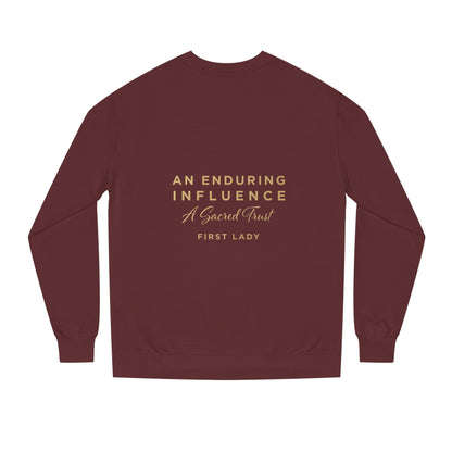 An Enduring Influence Crewneck Sweatshirt — "A Sacred Trust" First Lady Graphic