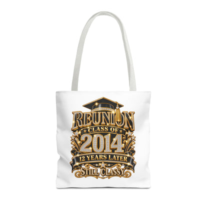 Reunion Class of 2014 Tote Bag — 12 Years Later Still Classy