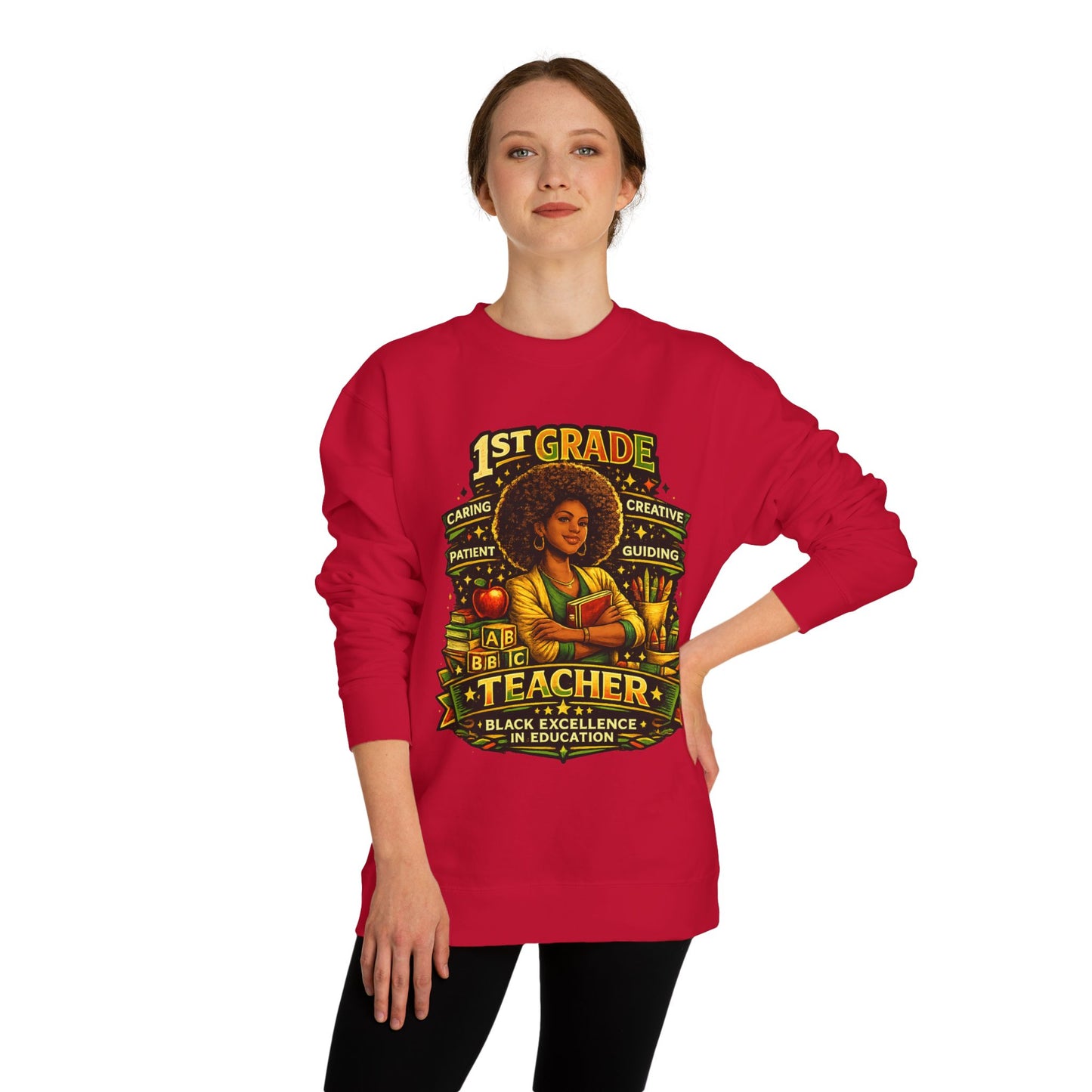 1st Grade Teacher Sweatshirt — Black Excellence in Education Crewneck