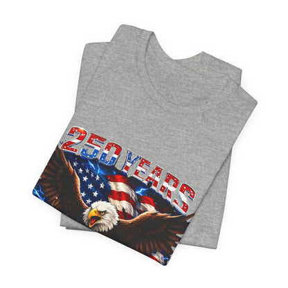 250 Years Bald Eagle American Flag T-Shirt — 1776–2026 Patriotic Tee