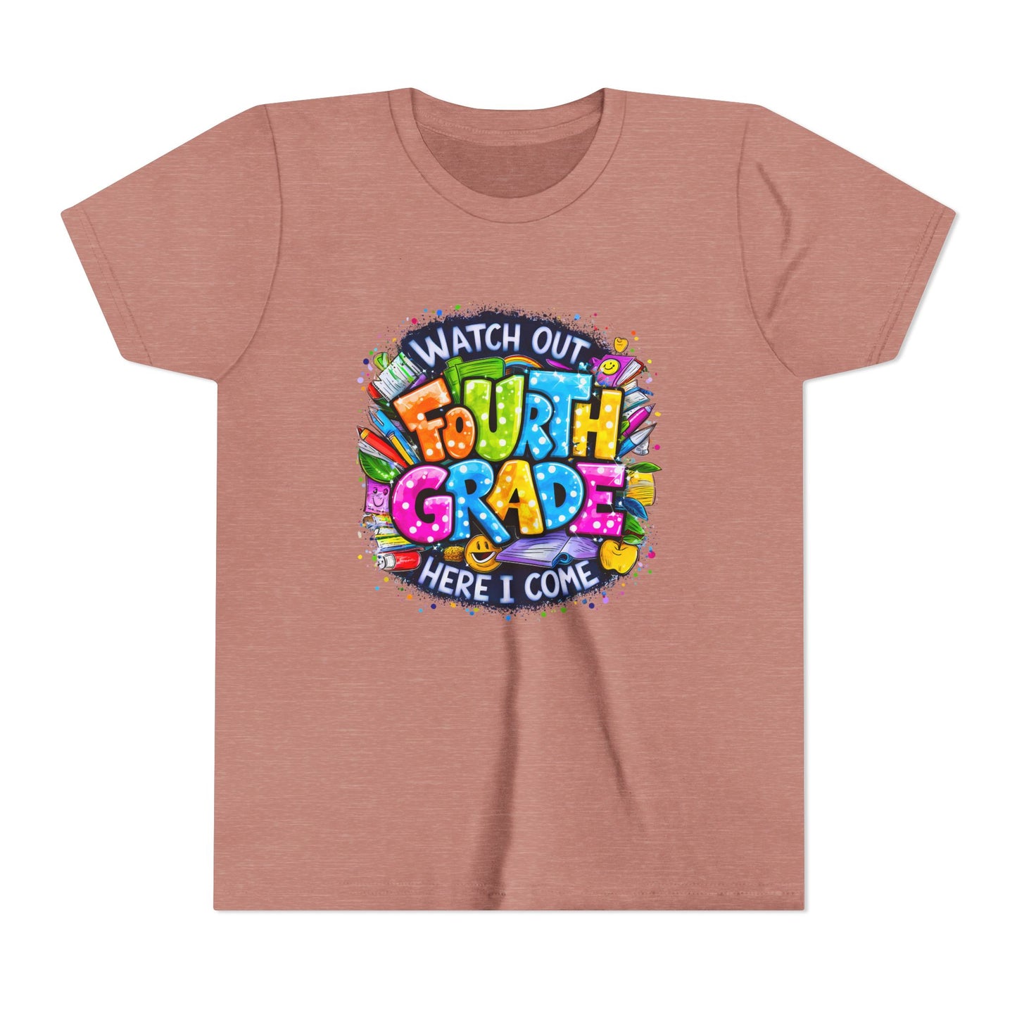 Fourth Grade T-Shirt — "Watch Out Fourth Grade Here I Come" Colorful Kids Back-to-School Tee